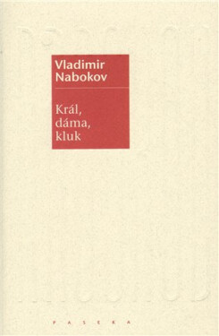 Král,dáma,kluk - Vladimir Nabokov