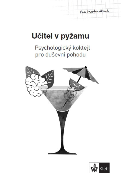 Psychologický průvodce II. díl Učitel pyžamu Eva Martináková