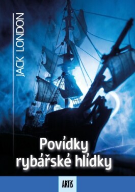 Povídky rybářské hlídky - Jack London - e-kniha