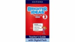 Brighter Ideas 3 Teacher's Guide with Digital Pack