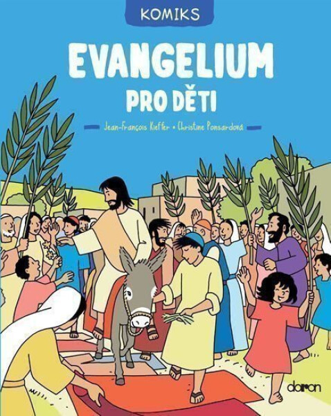 Evangelium pro děti - komiks - Christine Ponsardová
