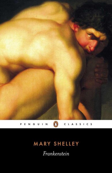 Frankenstein or The Modern Prometheus