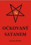 Očkovaný Satanem Jaroslav Haidler