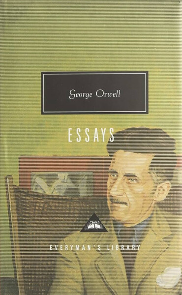 The Essays - George Orwell