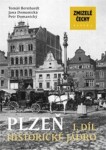 Zmizelé Čechy - Plzeň 1. Historické jádro - Tomáš Bernhardt