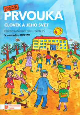 Hravá prvouka 1 – pracovní učebnice, 4. vydání