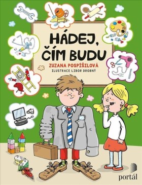 Hádej, čím budu Zuzana Pospíšilová