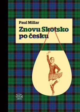 Znovu Skotsko po česku Paul Millar