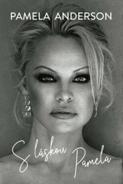 S láskou Pamela - Pamela Anderson - e-kniha