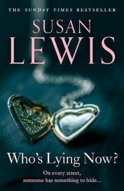 Who´s Lying Now? - Susan Lewis