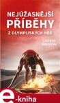 Nejúžasnější příběhy z olympijských her - Luciano Wernicke