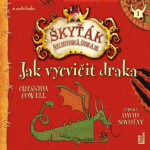 Jak vycvičit draka Cressida Cowellová audiokniha