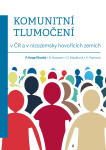 Komunitní tlumočení v ČR a v nizozemsky hovořících zemích - Pavlína Knap Dlouhá, Benjamin Bossaert, Dita Macáková