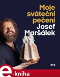 Moje sváteční pečení Josef Maršálek