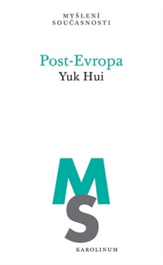 Post-Evropa - Yuk Hui