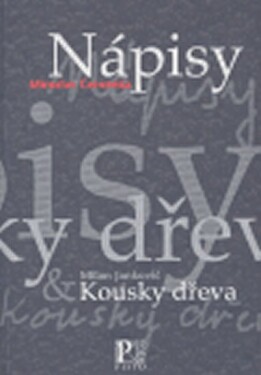 Nápisy Kousky dřeva Červenka Miroslav,