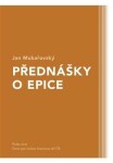 Přednášky epice Jan Mukařovský