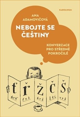 Nebojte se češtiny - Ana Adamovičová