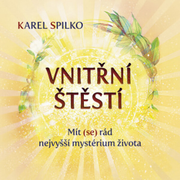 Vnitřní štěstí - Karel Spilko - e-kniha