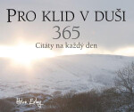 Pro klid v duši 365 - Citáty na každý den, 2. vydání - Helen Exleyová