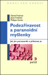 Podezřívavost paranoidní myšlenky