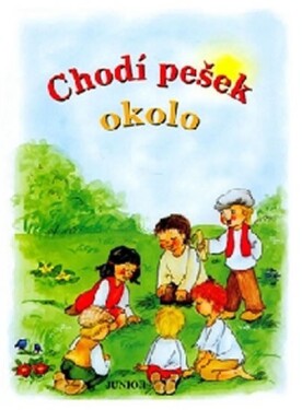 Chodí pešek okolo - kolektiv autorů