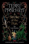 Stroke of the Pen: the Lost Stories, vydání Terry Pratchett