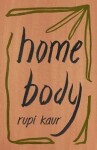 Home Body Rupi Kaur