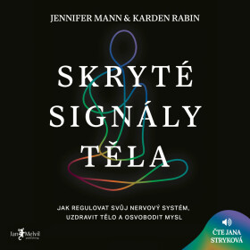 Skryté signály těla - Karden Rabin, Jennifer Mann - audiokniha