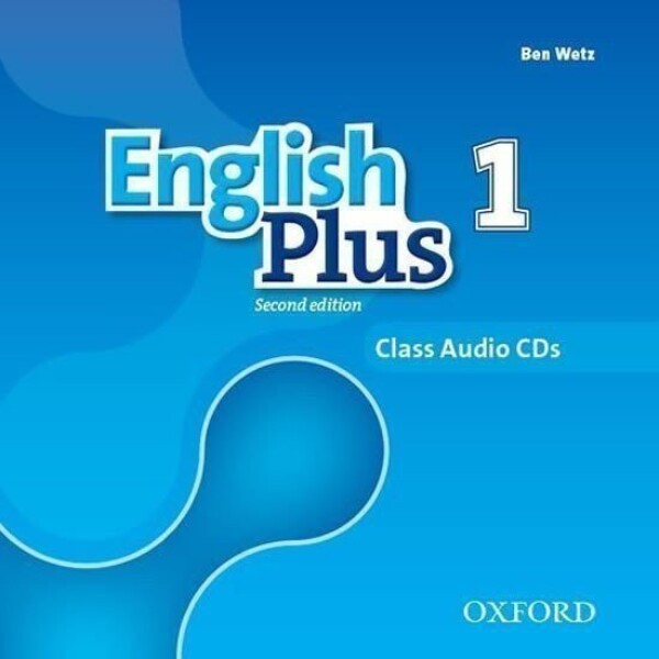 English Plus 1 Class Audio CDs /3/ (2nd) - Ben Wetz