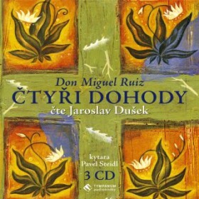 Čtyři dohody - Don Miguel Ruiz - audiokniha