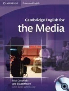 Cambridge English for the Media Students Book with Audio CD - Nick Ceramella