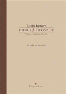 Indická filosofie Egon Bondy