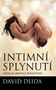 Intimní splynutí - David Deida - e-kniha