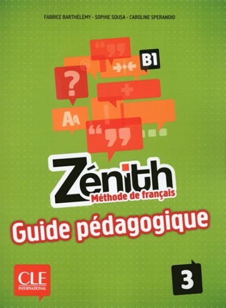 Zénith 3: Guide pédagogique - Mimran Reine; Poisson-Quinton Sylvie; Sirejols, Evelyn