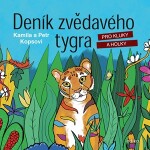 Deník zvědavého tygra Kamila Petr