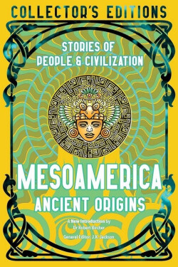 Mesoamerica Ancient Origins