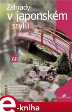 Zahrady v japonském stylu - Pavel Číhal, Romana Číhalová e-kniha
