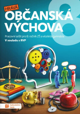 Hravá občanská výchova 8 - pracovní sešit - Adriena Binková