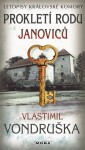 Prokletí rodu Janoviců Vlastimil Vondruška