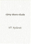Rýmy skoro všude Vít Ryšánek