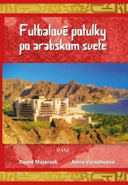 Futbalové potulky po arabskom svete