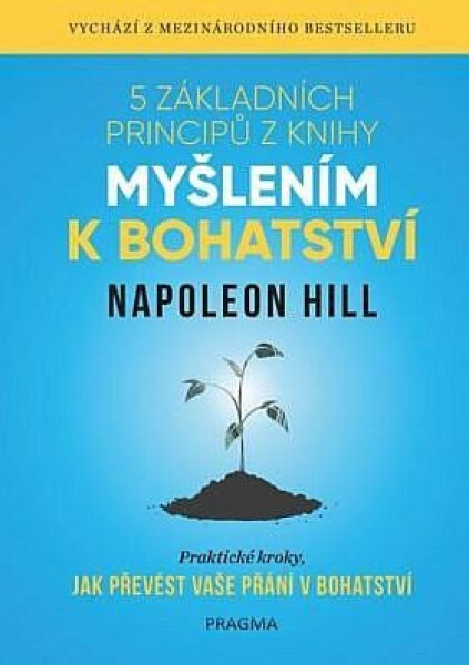 Základních principů knihy Myšlením bohatství