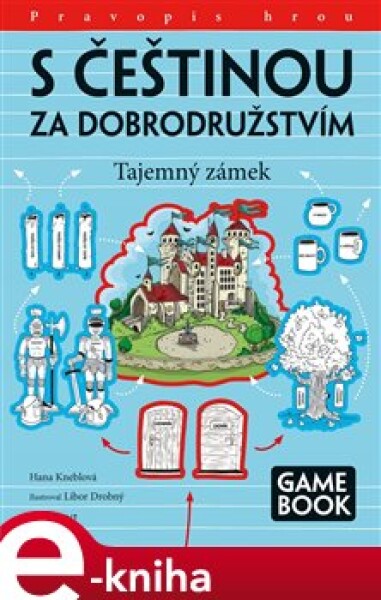 S češtinou za dobrodružstvím – Tajemný zámek - Hana Kneblová e-kniha