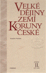Velké dějiny zemí Koruny české II. 1197-1250 - Vratislav Vaníček