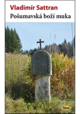 Pošumavská boží muka