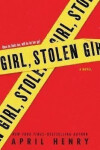 Girl, Stolen - April Henry