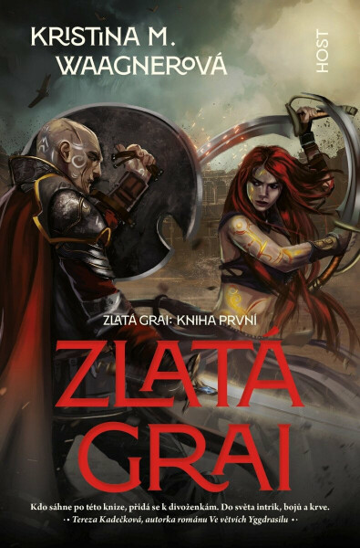 Zlatá grai (poškozená) - Kristina M. Waagnerová