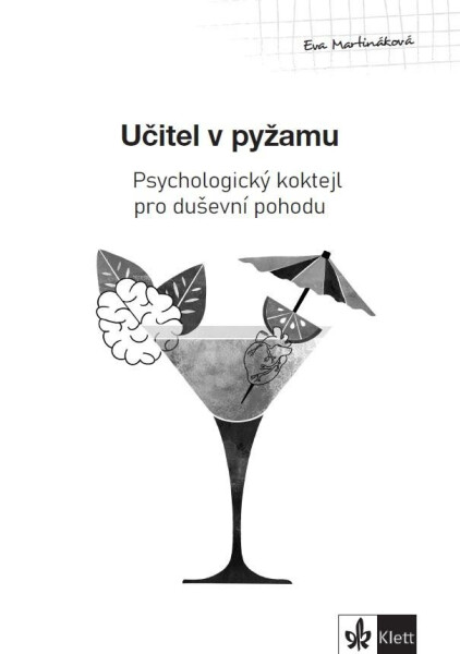 Psychologický průvodce II. díl Učitel pyžamu Eva Martináková