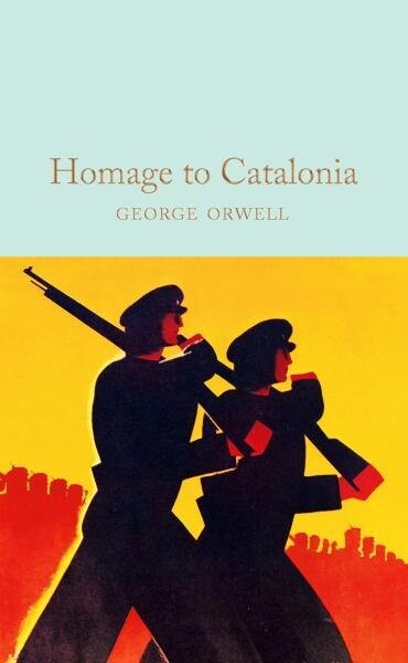 Homage to Catalonia George Orwell